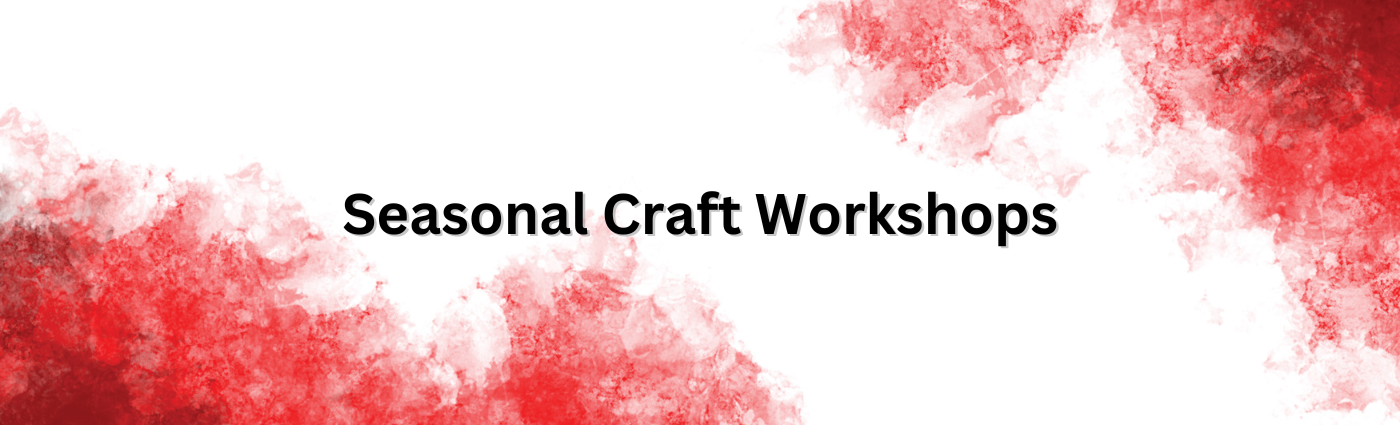 Craft Workshops